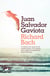 Juan Salvador Gaviota - La fábula más inspirada de nuestro tiempo. Con capítulo final inédito y fotografías de Russell Munson.
