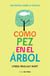 Como pez en el árbol - Una novela sobre la dislexia