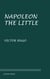 Napoleon the Little
