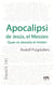 Apocalipsi de Jesús, el Messies - Quan es desvela el misteri