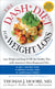 The DASH Diet for Weight Loss - Lose Weight and Keep It Off--the Healthy Way--with America's Most Respected Diet