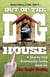 Out of the Doghouse - A Step-by-Step Relationship-Saving Guide for Men Caught Cheating