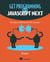 Get Programming with JavaScript Next - New features of ECMAScript 2015, 2016, and beyond