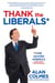 Thank the Liberals For Saving America - (And why you should)