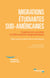 Migrations étudiantes sud-américaines - Trajectoires sociales et bifurcations biographiques