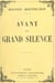 Avant le grand silence