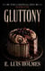 Gluttony: A Horror Novella - The Cardinal Sins, #1