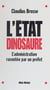 L'État dinosaure