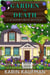 Garden of Death - Juniper Grove Cozy Mystery, #9