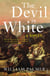 The Devil is White