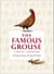The Famous Grouse Whisky Companion - Heritage, History, Recipes and Drinks