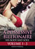Boxed Set: A Possessive Billionaire - Vol. 1-3 - His, Body and Soul