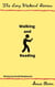 Walking and Reading - The Long Weekend Review, #11