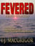 Fevered - Tango Key Mysteries, #2