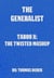 The Generalist - Taboo X: The Twisted Mashup