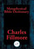 Metaphysical Bible Dictionary - With Linked Table of Contents