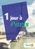 1 jour à Paris - Un guide touristique avec des cartes, des bons plans et les itinéraires indispensables