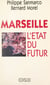 Marseille : l'État du futur