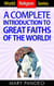 A Complete Introduction to Great Faiths of The World! - World Religion Series, #1