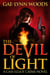 The Devil of Light (Cass Elliot Crime Series Book 1) - Cass Elliot Crime, #1