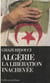 Algérie : la libération inachevée