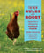 The New Rules of the Roost - Organic Care and Feeding for the Family Flock