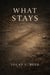 What Stays