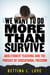 We Want to Do More Than Survive - Abolitionist Teaching and the Pursuit of Educational Freedom