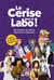 La Cerise dans le Labo ! - Des femmes de sciences inspirées et inspirantes