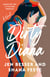 Dirty Diana - A Novel