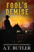 Fool's Demise - Jacob Payne, Bounty Hunter, #9