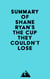 Summary of Shane Ryan's The Cup They Couldn't Lose
