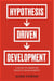 Hypothesis-Driven Development