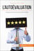 L'autoévaluation - Analyser ses points forts et ses points faibles