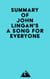 Summary of John Lingan's A Song For Everyone