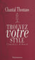 Trouvez votre style - Conseils d'amie