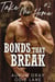 Bonds That Break - Take Me Home, #2