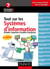 Tout sur les systèmes d'information - 3e édition - Grandes, moyennes et petites entreprises