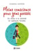 Pleine conscience pour gens pressés - PLEINE CONSCIENCE POUR GENS PRESSE [NUM]