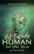 Not Entirely Human