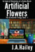 Artificial Flowers, The Screenside Trilogy, Book-1 - Chronicles of a Stolen World, #1