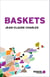 Baskets - Récits de voyage