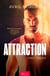 Attraction - Hélène - New Romance captivante: Un défi, un baiser, une passion interdite
