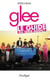 Glee - Le guide du série-addict