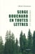 Serge Bouchard en toutes lettres - Un abécédaire