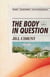 The Body in Question - A Novel