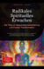 Radikales Spirituelles Erwachen: Der Weg zur Bewusstseinserweiterung und inneren Transformation - Spiritualität (DE), #2