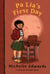 Pa Lia's First Day - A Jackson Friends Book