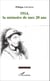 1914, la mémoire de mes 20 ans