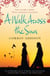 A Walk Across the Sun - A searing story of survival against all the odds